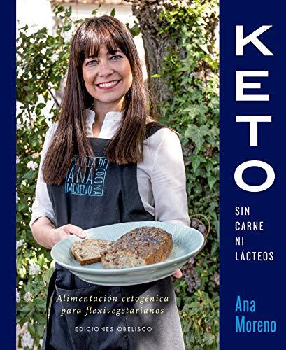 Keto Sin Carne Ni Lacteos (SALUD Y VIDA NATURAL)