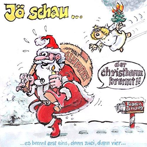 Jö Schau... der Christbaum Brennt!!