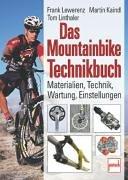 Das Mountainbike Technikbuch. Materialien - Technik - Wartung - Einstellungen