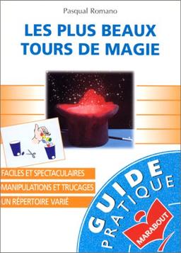 Les plus beaux tours de magie