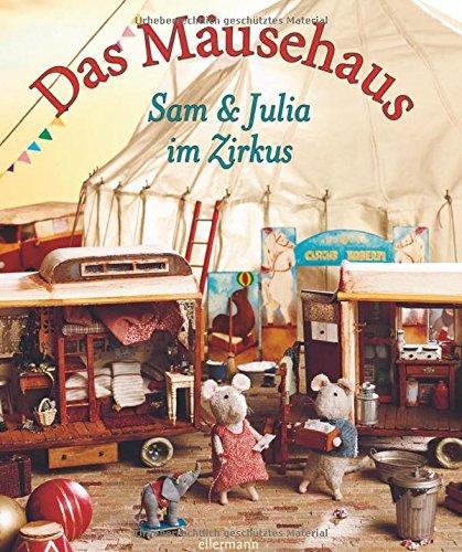 Das Mäusehaus - Sam und Julia im Zirkus