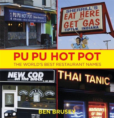 Pu Pu Hot Pot: The World's Best Restaurant Names