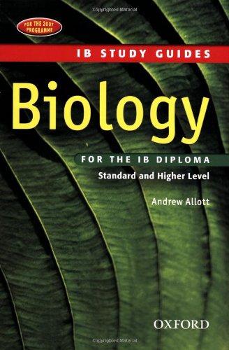 Biology for the IB Diploma: Standard and Higher Level: Study Guide (IB Study Guides)