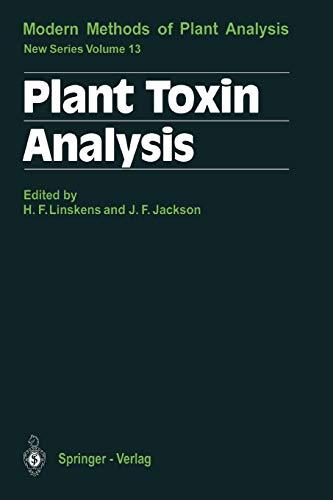 Plant Toxin Analysis (Molecular Methods of Plant Analysis, 13, Band 13)