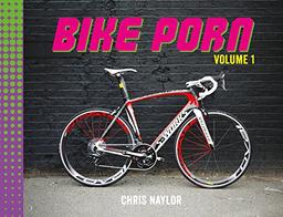 Bike Porn: Volume 1