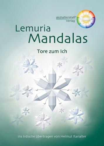 Tore zum Ich: Lemuria Mandalas