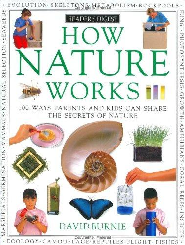 How it works: how nature works