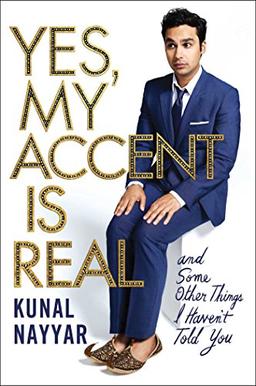 Yes, My Accent is Real: A Memoir