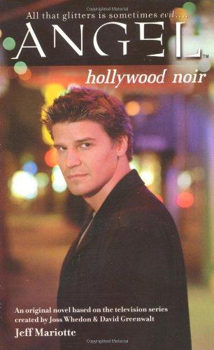 Angel: Hollywood Noir