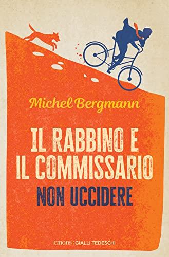 Il rabbino e il commissario. Non uccidere (Gialli tedeschi)