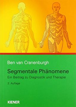 Segmentale Phänomene, 2. Auflage: Ein Beitrag zu Diagnostik und Therapie