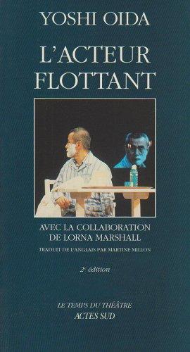 L'acteur flottant