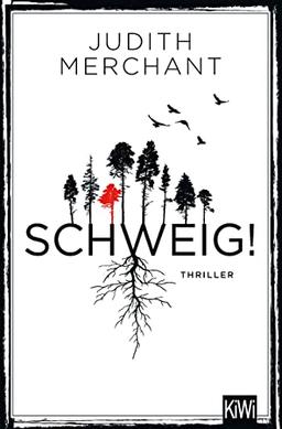 SCHWEIG!: Thriller