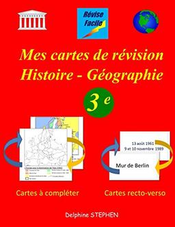 Mes cartes de révision Histoire - Géographie 3e