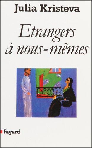 Etrangers à nous-mêmes