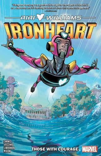 Ironheart Vol. 1: Those With Courage