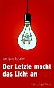 Der Letzte macht das Licht an. Satiren