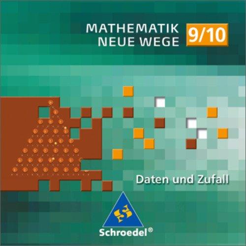 Mathematik Neue Wege - Ein Arbeitsbuch für Gymnasium - Ausgabe 2005: Mathematik Neue Wege SI: CD-ROM 9 / 10 Daten und Zufall