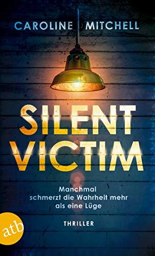 Silent Victim: Thriller