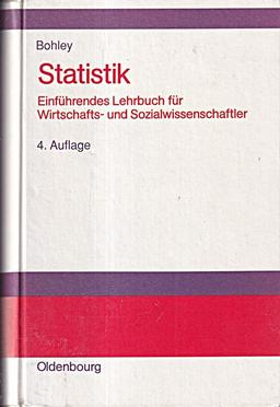 Statistik: Einführendes Lehrbuch für Wirtschafts- und Sozialwissenschaftler