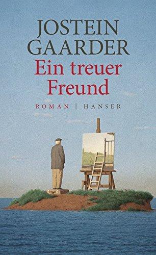 Ein treuer Freund: Roman