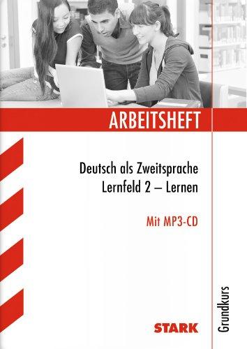 Arbeitshefte / Deutsch als Zweitsprache, Lernfeld 2 - Lernen: Grundkurs, mit MP3-CD