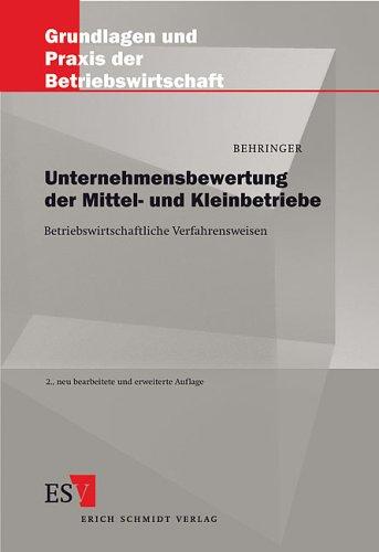 Unternehmensbewertung der Mittel- und Kleinbetriebe. Betriebswirtschaftliche Verfahrensweisen