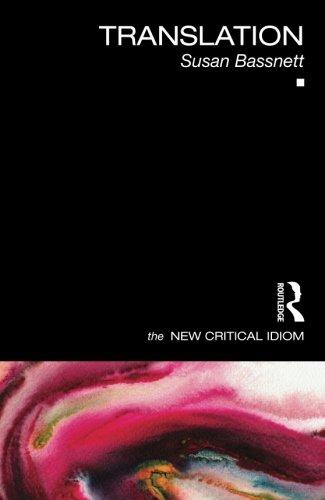 Translation (New Critical Idiom (Paperback))