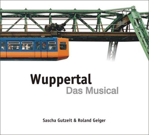 Wuppertal das Musical