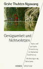 Genügsamkeit und Nichtverletzen. Natur und spirituelle Entwicklung im tibetischen Buddhismus