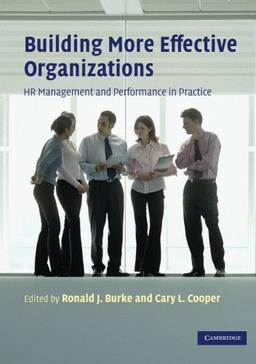 Building More Effective Organizations: Hr Management And Performance In Practice