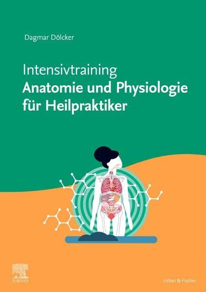 Intensivtraining Anatomie und Physiologie für Heilpraktiker