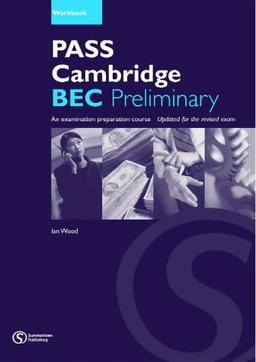 Pass Cambridge BEC: Preliminary Workbook