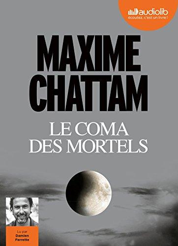 Le coma des mortels