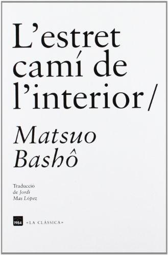 L'estret camí de l'interior (La clàssica, Band 3)