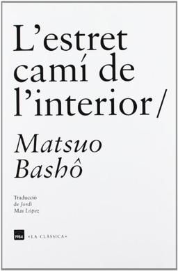 L'estret camí de l'interior (La clàssica, Band 3)