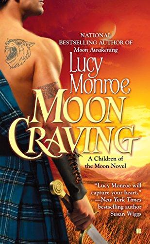 Moon Craving (A Children of the Moon Novel, Band 2)