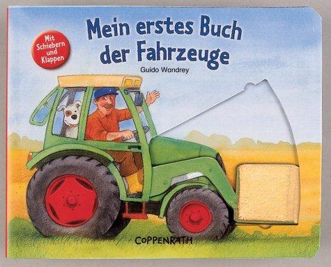 Mein erstes Buch der Fahrzeuge: Mit Schiebern und Klappen