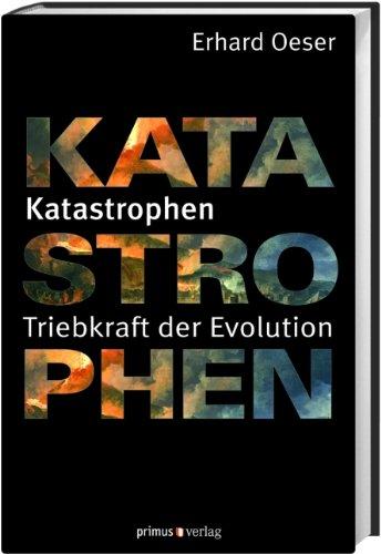 Katastrophen: Triebkraft der Evolution