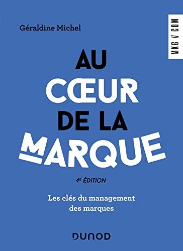 Au coeur de la marque : les clés du management des marques