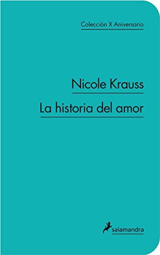 La historia del amor (Salamandra Narrativa)