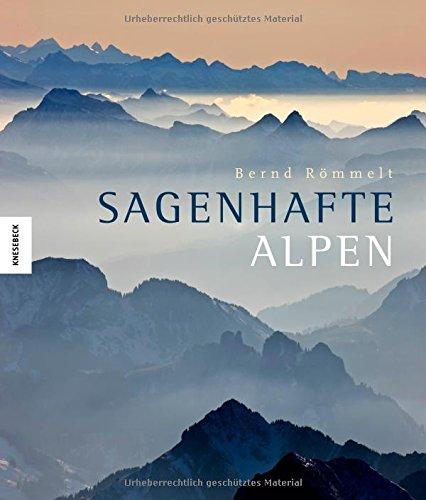 Sagenhafte Alpen