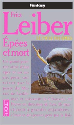 LE CYCLE DES EPEES : EPEES ET MORT (Science Fiction)