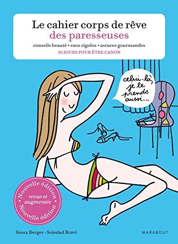 Le cahier corps de rêve des paresseuses