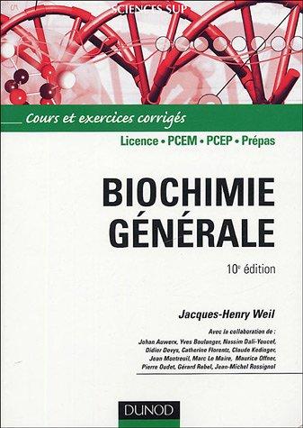 Biochimie générale : cours et exercices corrigés : licence, PCEM, PCEP, prépas