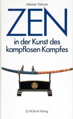 Zen in der Kunst des kampflosen Kampfes