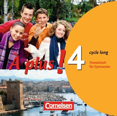 À plus! - Ausgabe 2004: Band 4 (cycle long) - Audio-CDs