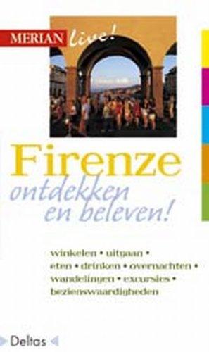 Merian live - Firenze: Firenze ontdekken en beleven!