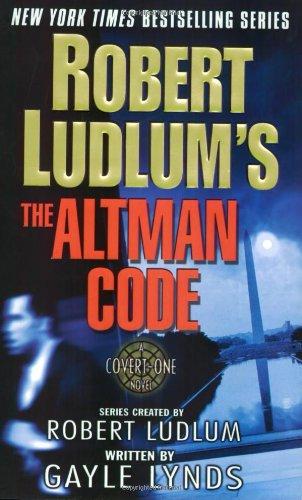 The Altman Code (Thrilling New Novel in the Bestselling Covert-One Series)