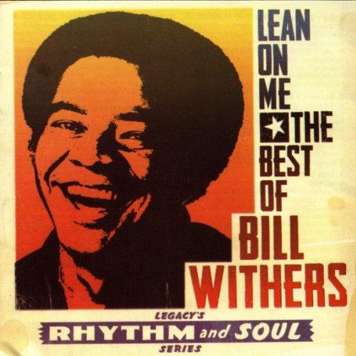 Lean On Me: The Best Of Bill Withers